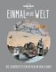 Lonely Planet Einmal um die Welt
