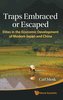 Traps Embraced or Escaped: Elites in the Economic Development of Modern Japan and China