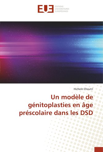 Un modèle de génitoplasties en âge préscolaire dans les DSD