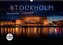 Stockholm - Nordische Schönheit (Wandkalender 2021 DIN A3 quer)