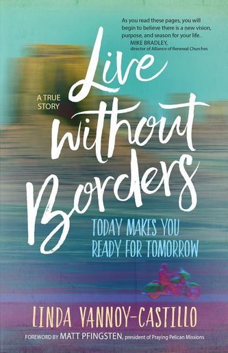 Live Without Borders: Today Makes You Ready for Tomorrow