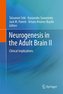 Neurogenesis in the Adult Brain II