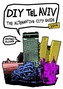 DIY Tel Aviv - The Alternative City Guide - 2014 Edition