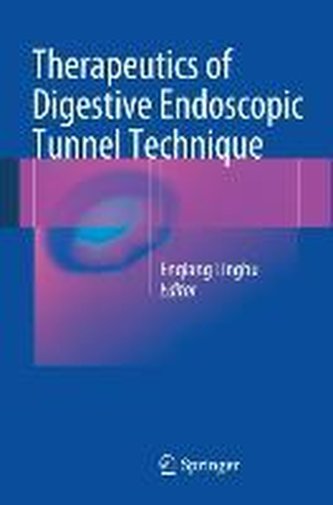 Therapeutics of Digestive Endoscopic Tunnel Technique