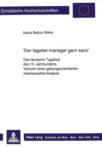 «Der tageliet maneger gern sanc»