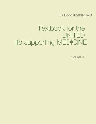 Textbook for the United life supporting Medicine