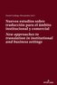 Nuevos estudios sobre traducción para el ámbito institucional y comercial  New approaches to translation in institutional and bu