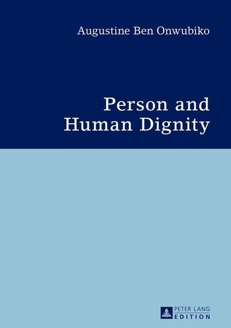Person and Human Dignity