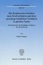 Die Konkurrenz zwischen dem Strafverfahren und dem anwaltsgerichtlichem Verfahren in gleicher Sache