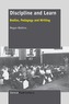 Discipline and Learn: Bodies, Pedagogy and Writing