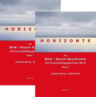 Horizonte der Bild-Kunstgeschichte mit kunstpädagogischem Blick 1 + 2