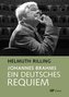 Ein Deutsches Requiem von Johannes Brahms