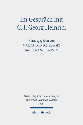 Im Gespräch mit C. F. Georg Heinrici