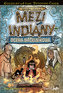 Mezi indiány - Dcera náčelníkova