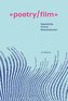 «poetry/film»