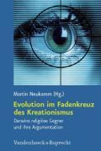 Evolution im Fadenkreuz des Kreationismus