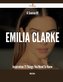 A Source Of Emilia Clarke Inspiration - 71 Things You Need To Know