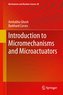 Introduction to Micromechanisms and Microactuators