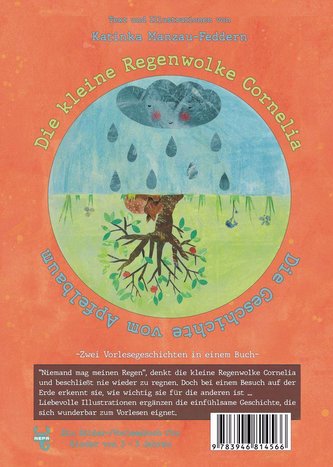 \"Die kleine Regenwolke Cornelia\" & \"Die Geschichte vom Apfelbaum\"