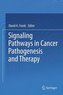Signaling Pathways in Cancer Pathogenesis and Therapy