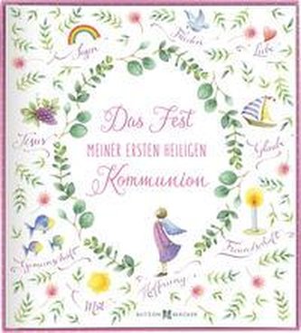 Das Fest meiner ersten heiligen Kommunion