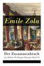 Der Zusammenbruch (La débâcle: Die Rougon-Macquart Band 19): Historischer Roman - Schlacht von Sedan im Deutsch-Französischen Kr