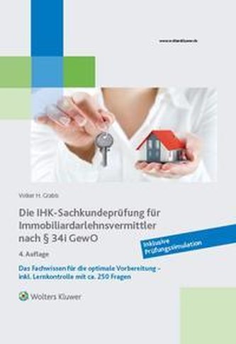 Die IHK-Sachkundeprüfung für Immobiliardarlehnsvermittler nach § 34i GewO