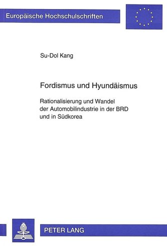 Fordismus und Hyundäismus
