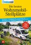 Die besten Wohnmobil-Stellplätze