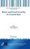 Water and Food Security in Central Asia