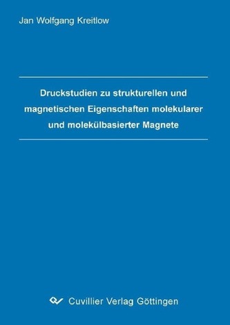 Druckstudien zu strukturellen und magnetischen Eigenschaften molekularer und molekülbasierter Magnete