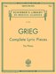 Complete Lyric Pieces (Centennial Edition): Schirmer Library of Classics Volume 1989 Piano Solo