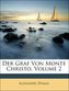 Der Graf Von Monte Christo, Volume 2