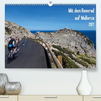 Mit dem Rennrad auf MallorcaAT-Version  (Premium, hochwertiger DIN A2 Wandkalender 2021, Kunstdruck in Hochglanz)