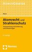Atomrecht und Strahlenschutz