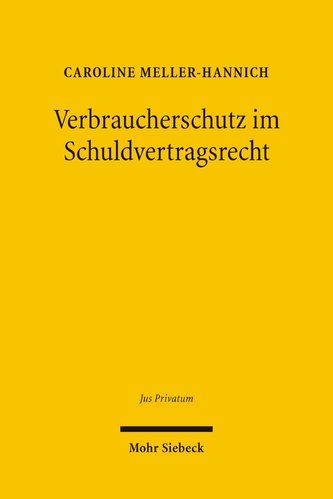 Verbraucherschutz im Schuldvertragsrecht