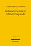 Verbraucherschutz im Schuldvertragsrecht
