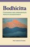 Bodhicitta: Cultivating the Compassionate Mind of Enlightenment