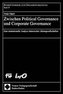 Zwischen Political Governance und Corporate Governance