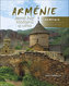 Arménie země hor, klášterů a vína / Armenia the Country of Mountains, Monasteries and Wine