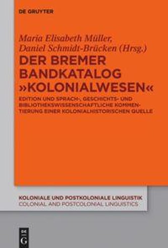 Der Bremer Bandkatalog \"Kolonialwesen\"