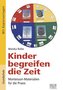 Kinder begreifen die Zeit