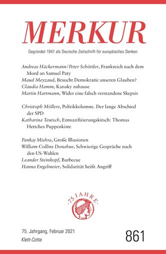 MERKUR Gegründet 1947 als Deutsche Zeitschrift für europäisches Denken - 2021-02