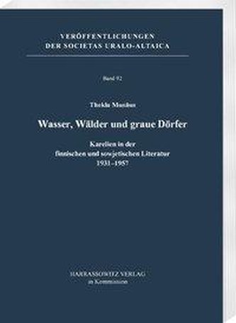 Wasser, Wälder und graue Dörfer