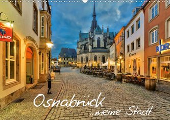 Osnabrück ...meine Stadt (Wandkalender 2021 DIN A2 quer)