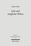 Gott und mögliche Welten