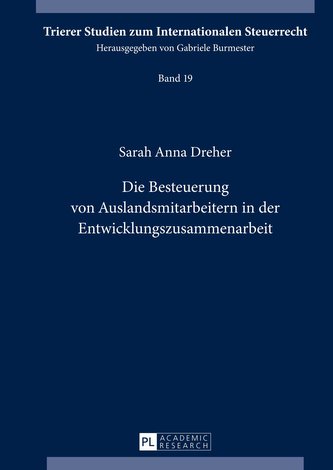 Die Besteuerung von Auslandsmitarbeitern in der Entwicklungszusammenarbeit