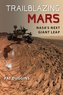 Trailblazing Mars: Nasa's Next Giant Leap