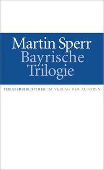 Bayrische Trilogie
