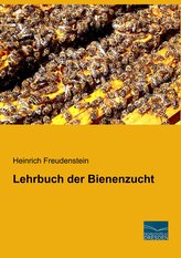 Lehrbuch der Bienenzucht